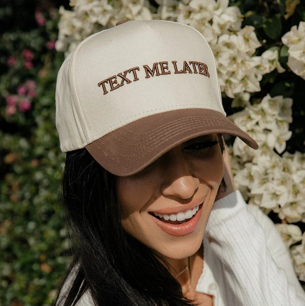 Text Me Later Hat