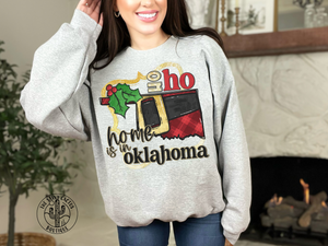 HOME IS IN OKLAHOMA SWEATSHIRT