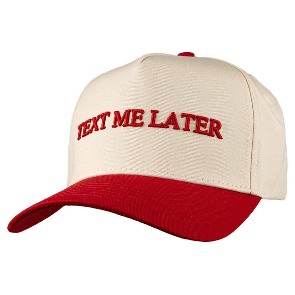 Text Me Later Hat